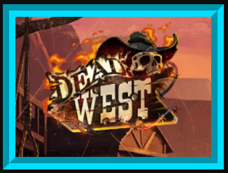 Sloty Dead West Dead West