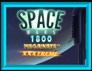 Space Wars Megaways XXXtreme Спейс Варс